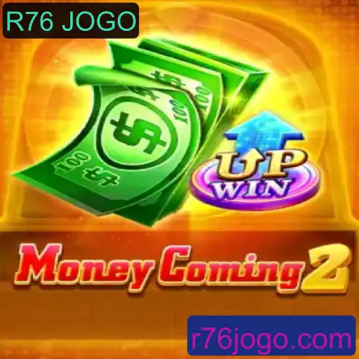 Descubra o Fascinante Mundo de MoneyComing2: R76 JOGO